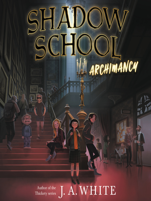 Title details for Shadow School #1 by J. A. White - Available